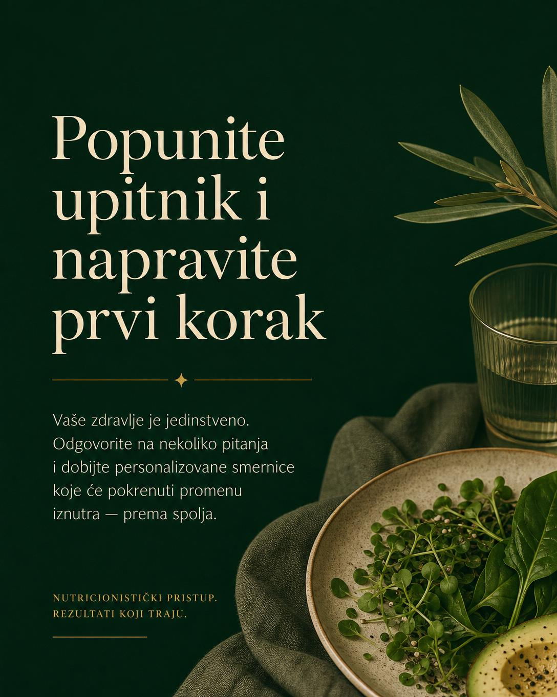 Popunite upitnik i napravite prvi korak